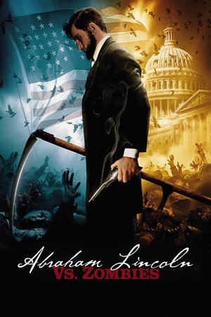 Abraham Lincoln vs Zombies (2012)